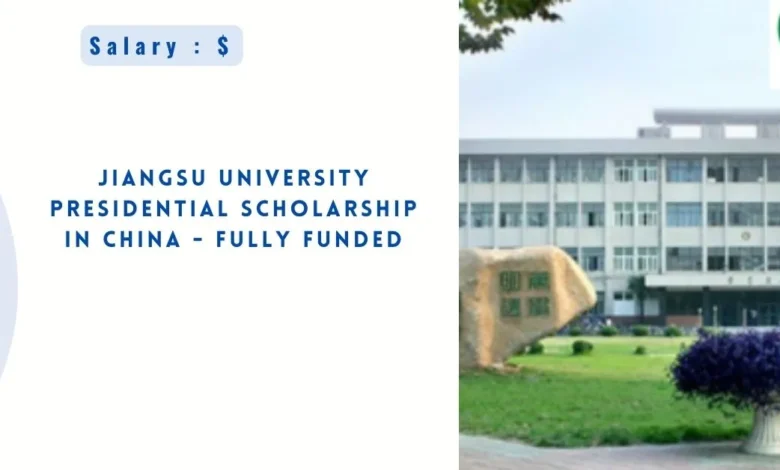 Jiangsu University Presidential Scholarship