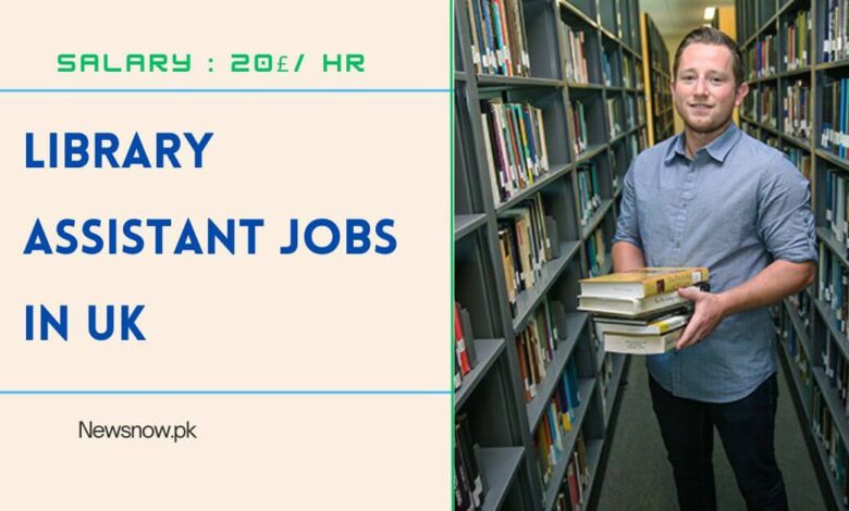 Library Assistant Jobs in UK