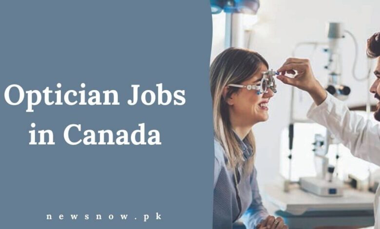 Optician Jobs in Canada