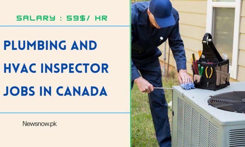 Plumbing and HVAC Inspector Jobs in Canada