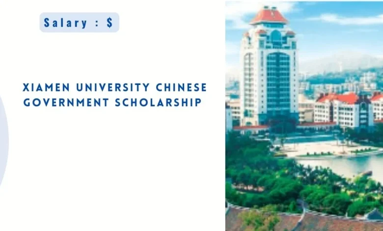 Xiamen University Chinese Government Scholarship