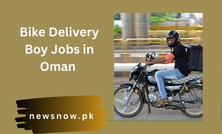 Bike Delivery Boy Jobs in Oman