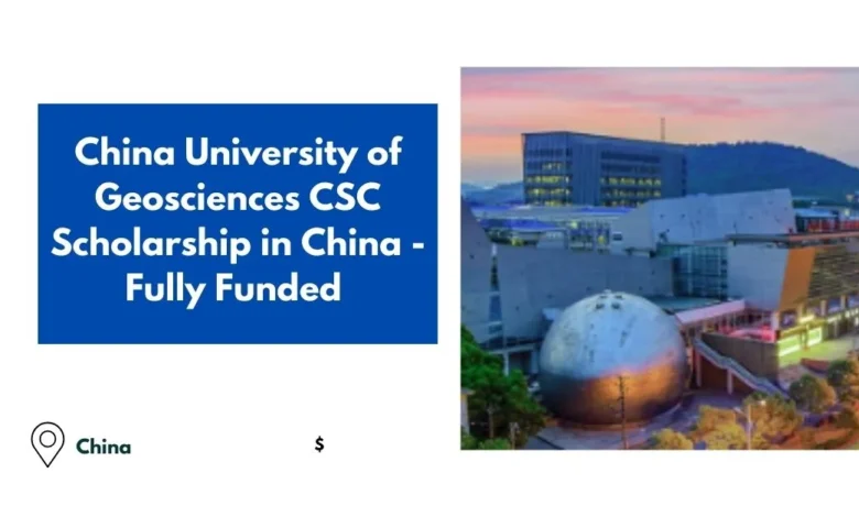 China University of Geosciences CSC Scholarship