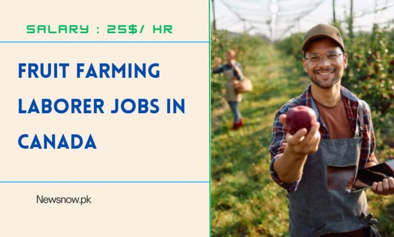 Fruit Farming Laborer Jobs in Canada