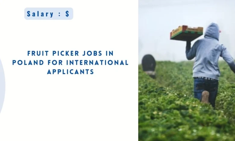 Fruit Picker Jobs in Poland