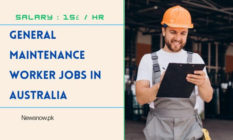 General Maintenance Worker Jobs in Australia