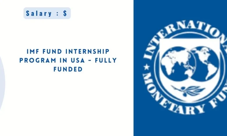 IMF Fund Internship Program in USA