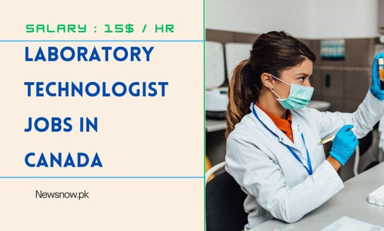 Laboratory Technologist Jobs in Canada