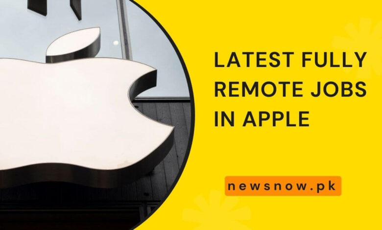 Latest Fully Remote Jobs in Apple