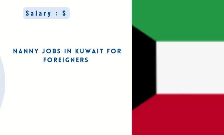 Nanny Jobs in Kuwait