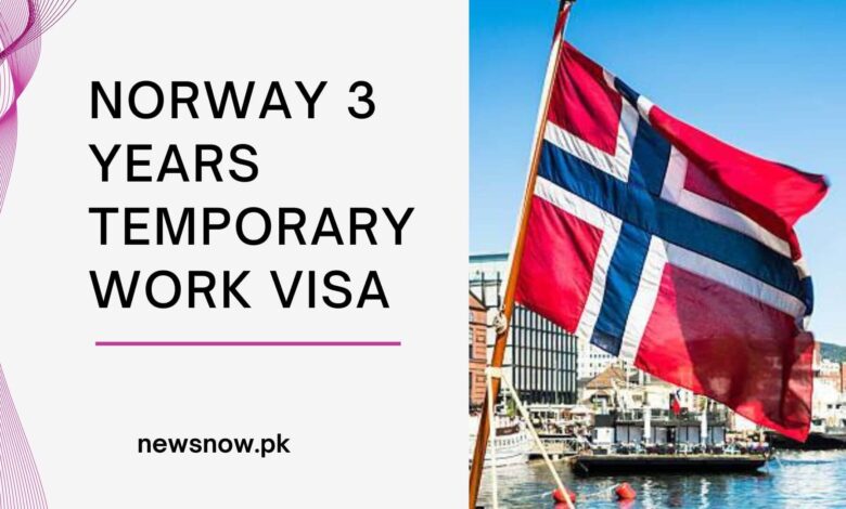 Norway 3 Years Temporary Work Visa