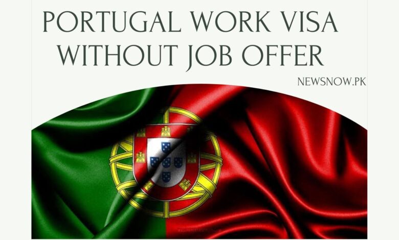 Portugal Work Visa without Job Offer