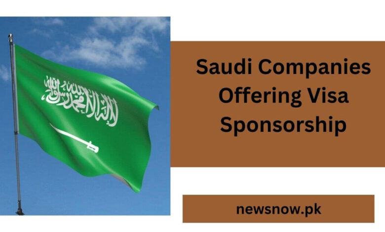 Saudi Companies Offering Visa Sponsorship