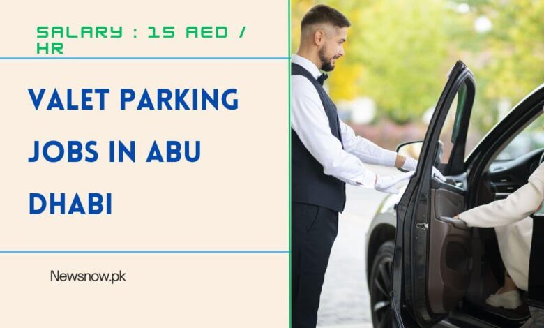 Valet Parking Jobs in Abu Dhabi