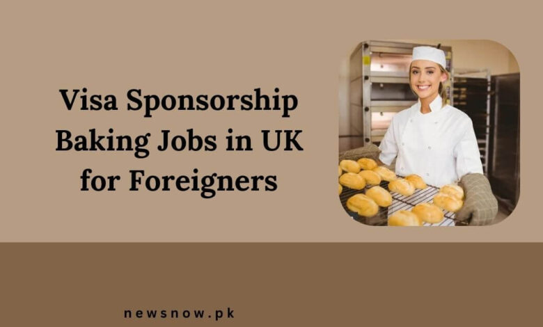 Visa Sponsorship Baking Jobs in UK for Foreigners