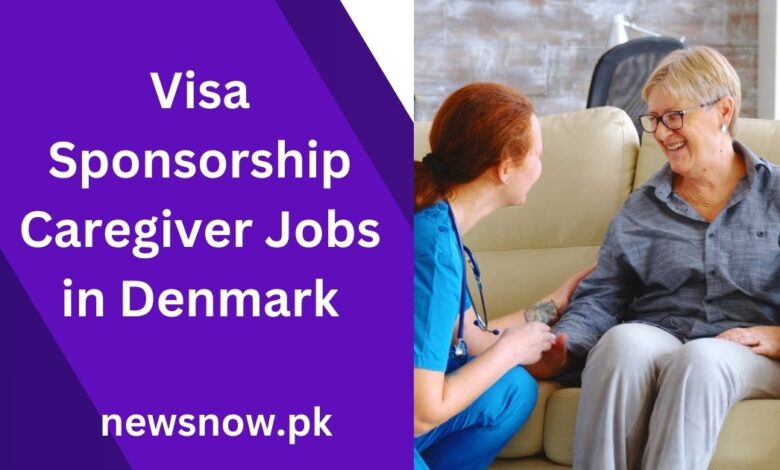 Visa Sponsorship Caregiver Jobs in Denmark