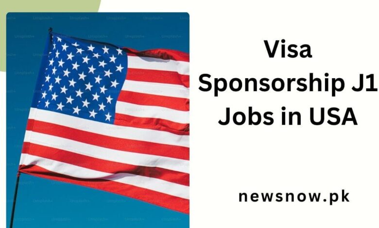 Visa Sponsorship J1 Jobs in USA