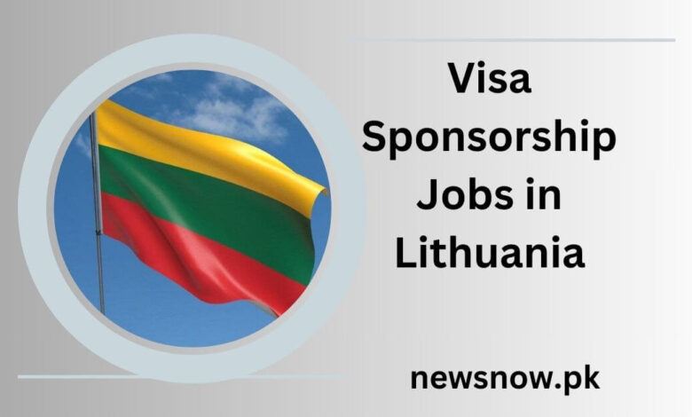 Visa Sponsorship Jobs in Lithuania