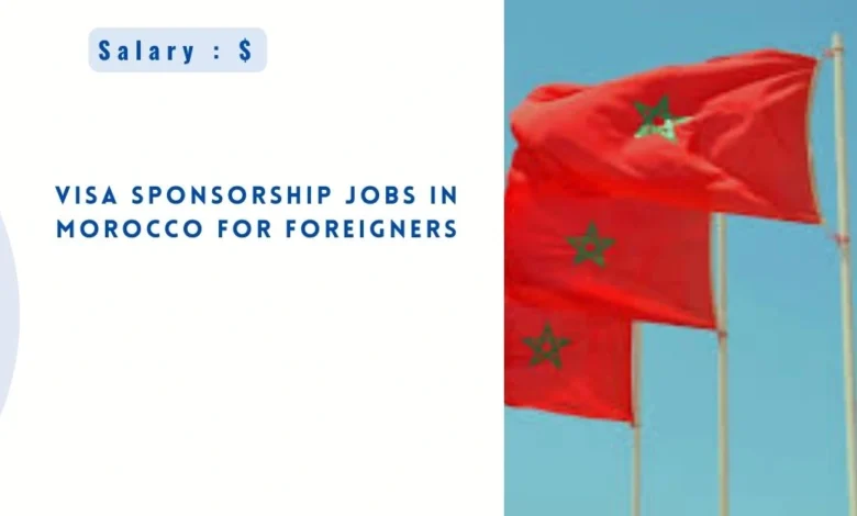 Jobs in Morocco For Foreigners