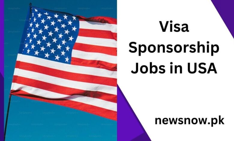 Visa Sponsorship Jobs in USA