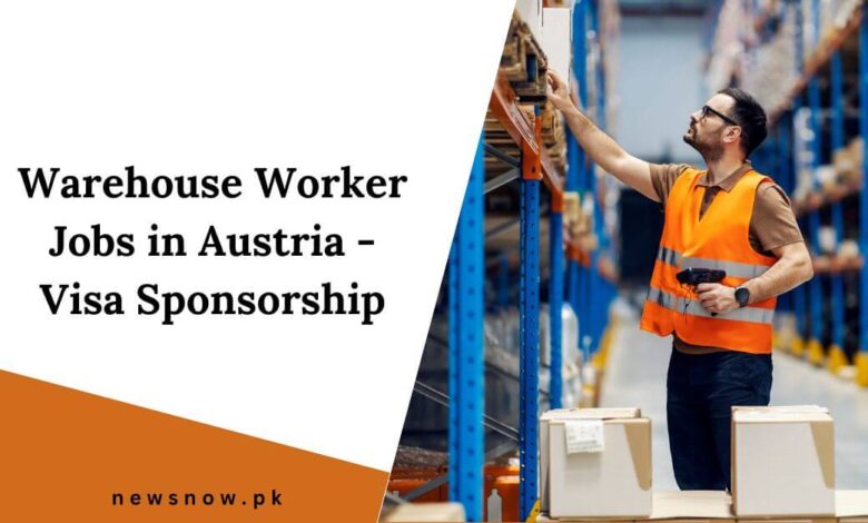 Warehouse Worker Jobs in Austria - Visa Sponsorship