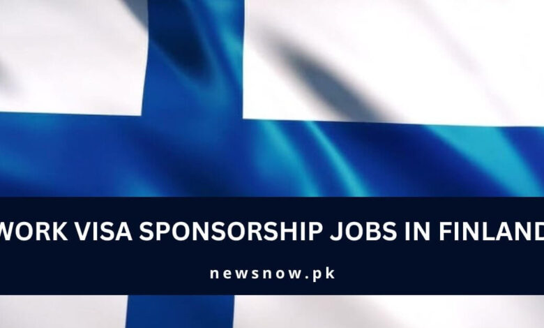 Work Visa Sponsorship Jobs in Finland