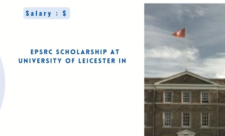 EPSRC Scholarship at University of Leicester