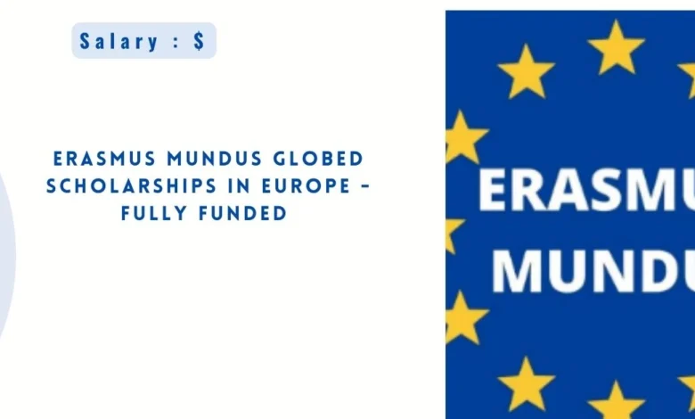 Erasmus Mundus GLOBED Scholarships in Europe