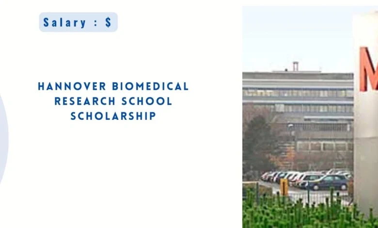 Hannover Biomedical Research School Scholarship