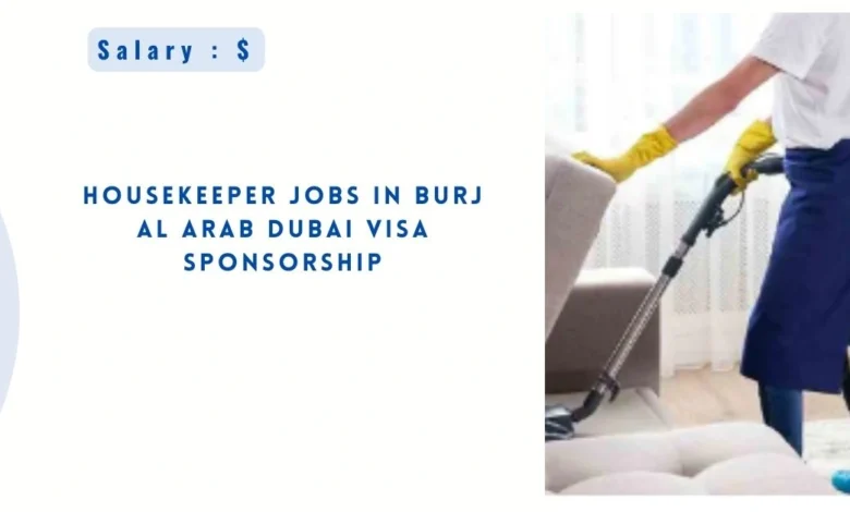 Housekeeper Jobs in Burj Al Arab, Dubai