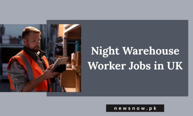 Night Warehouse Worker Jobs in UK