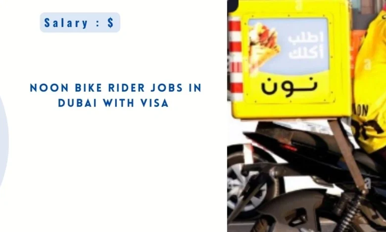 Noon Bike Rider Jobs in Dubai