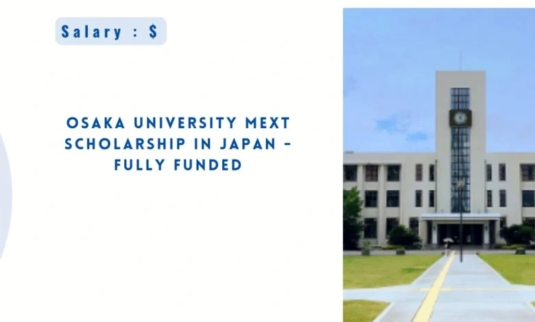 Osaka University MEXT Scholarship