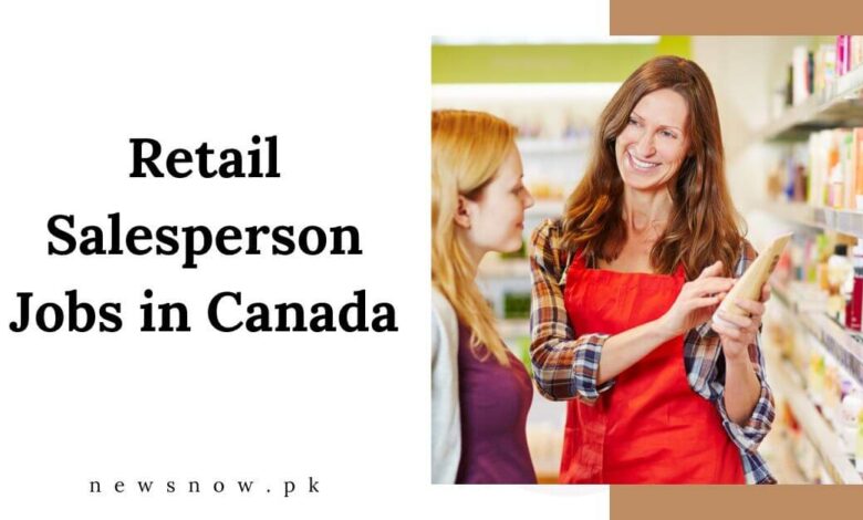 Retail Salesperson Jobs in Canada