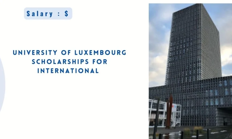 University of Luxembourg Scholarships for International