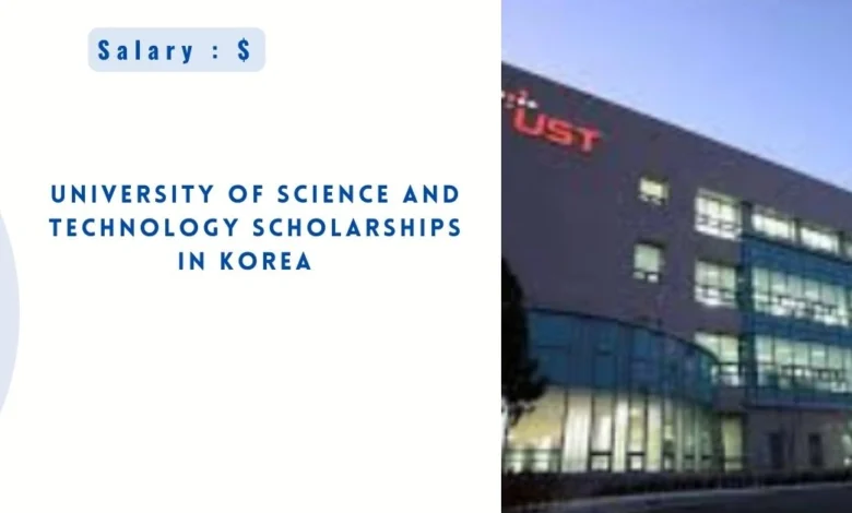 University of Science and Technology Scholarships