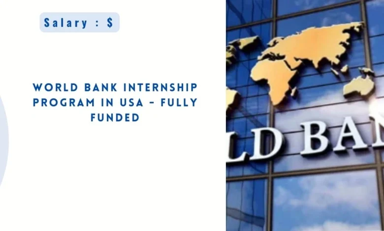 World Bank Internship Program in USA