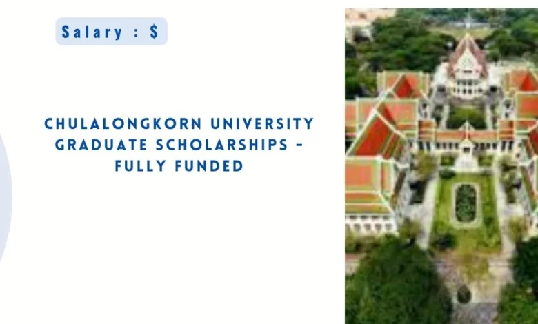 Chulalongkorn University Graduate Scholarships