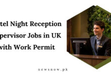 Hotel Night Reception Supervisor Jobs in UK with Work Permit