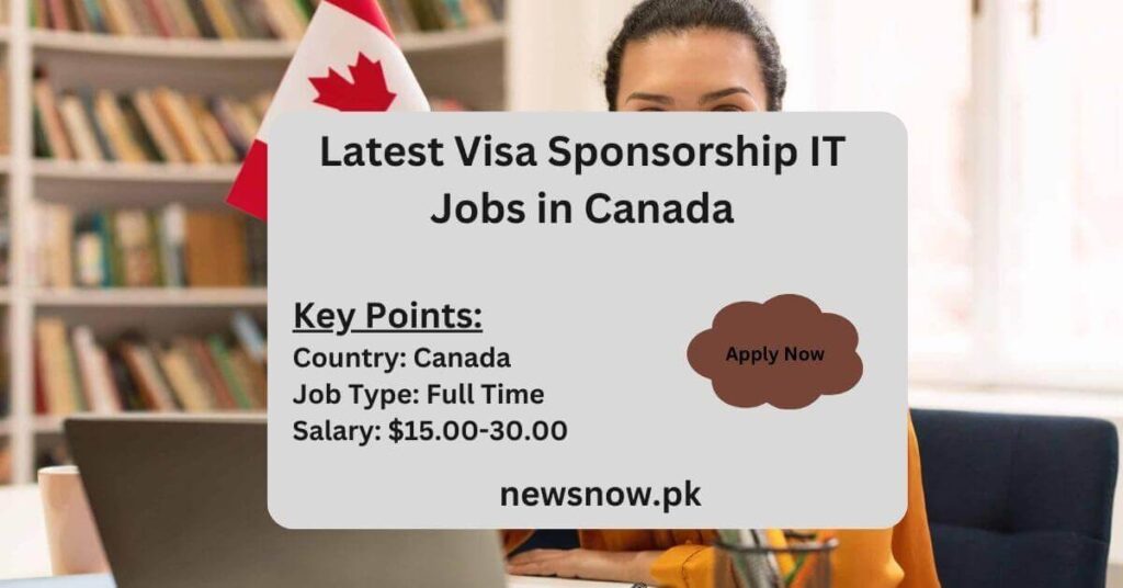 Latest Visa Sponsorship IT Jobs in Canada