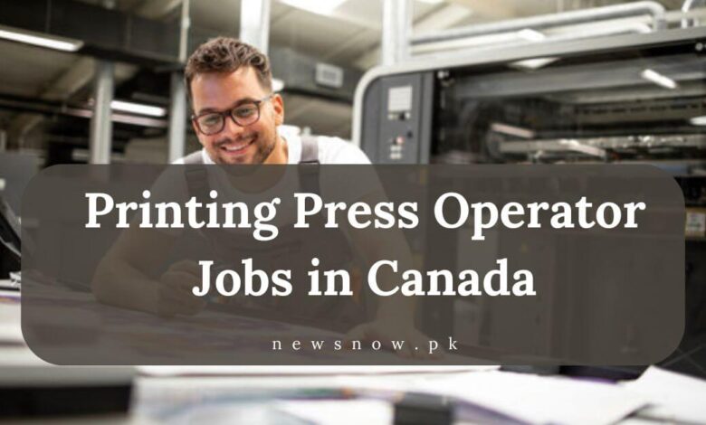 Printing Press Operator Jobs in Canada