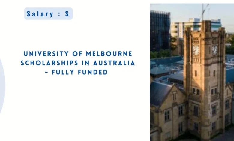 University of Melbourne Scholarships in Australia