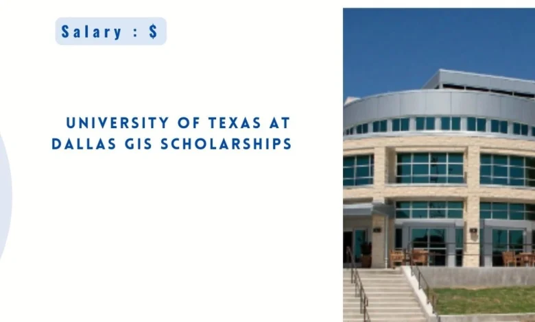 University of Texas at Dallas GIS Scholarships