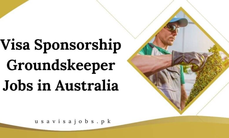 Visa Sponsorship Groundskeeper Jobs in Australia