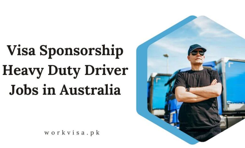 Visa Sponsorship Heavy Duty Driver Jobs in Australia