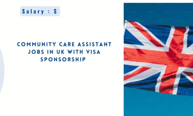 Community Care Assistant Jobs in UK