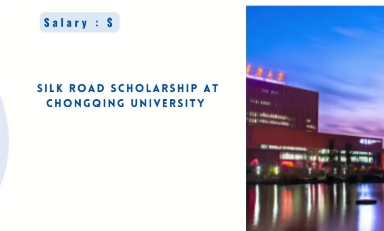 Silk Road Scholarship at Chongqing University  