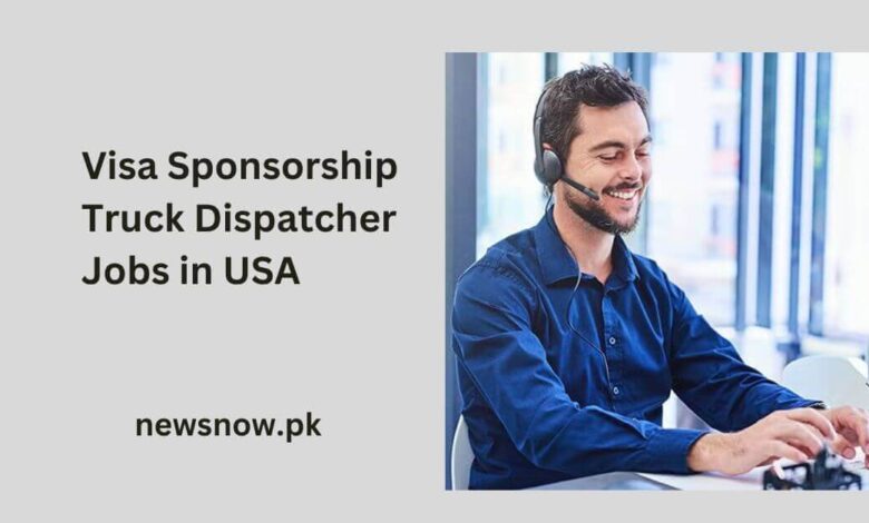 Visa Sponsorship Truck Dispatcher Jobs in USA