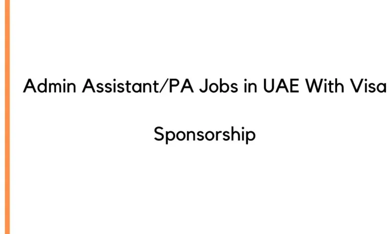 Admin Assistant/PA Jobs in UAE