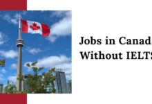 Jobs in Canada Without IELTS